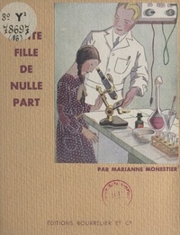 Marianne Monestier et Suzanne Janin - La petite fille de nulle part.