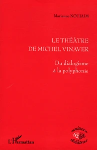 Le Théâtre de Michel Vinaver