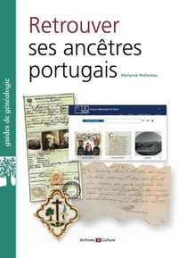 Marianne Pechereau - Retrouver ses ancêtres portugais.
