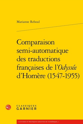 Comparaison semi-automatique des traductions françaises de l'Odyssée d'Homère (1547-1955)