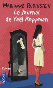 Marianne Rubinstein - Le journal de Yael Koppman.