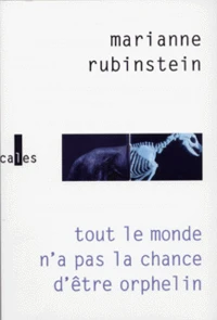 Tout Le Monde N'A Pas La Chance D'Etre Orphelin