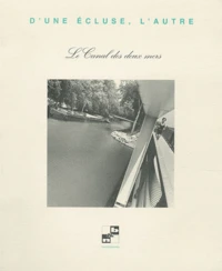 D'une écluse, l'autre