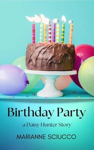 Birthday Party: Daisy Hunter Story No. 2