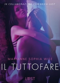 Marianne Sophia Wise et - Lust - Il tuttofare - Letteratura erotica.
