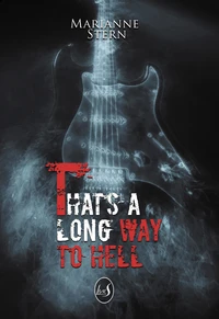 That's a Long Way to Hell