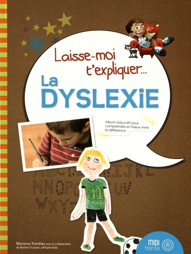 Marianne Tremblay - La dyslexie.