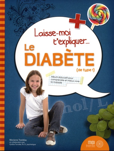Le diabète (de type 1)