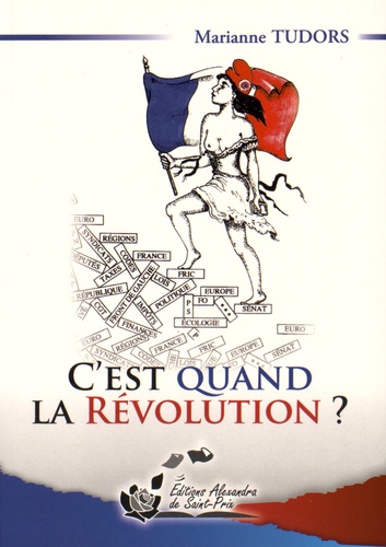 Marianne Tudors - C'est quand la révolution ?.