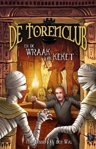 Marianne van der Wal - De Torenclub en de wraak van Keket - De Torenclub-serie, #3.