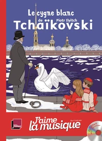vignette de 'Le cygne blanc de Piotr Ilyitch Tchaïkovski (Marianne Vourch)'