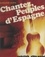 Chantez, peuples d'Espagne