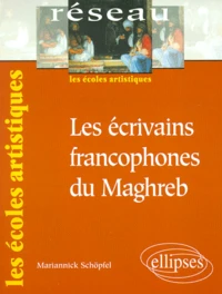 Les Ecrivains Francophones Du Maghreb