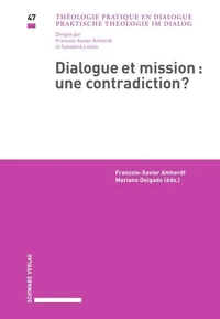 Dialogue et mission : une contradiction ?