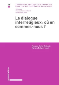 Le dialogue interreligieux : où en sommes-nous