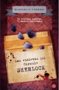 Mariano Urresti - Las violetas del Círculo Sherlock.