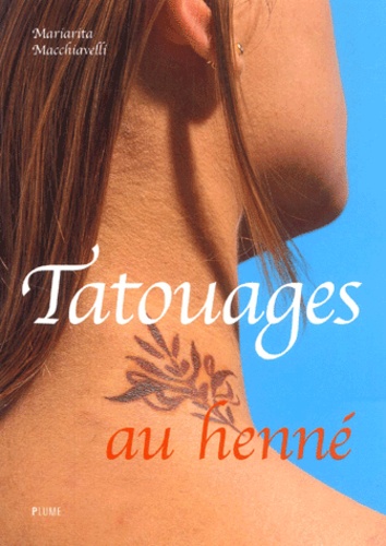 Mariarita Macchiavelli - Tatouages au henné.