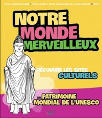 Notre monde merveilleux