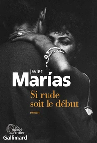 Si rude soit le début