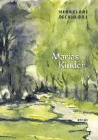 Marias Kinder