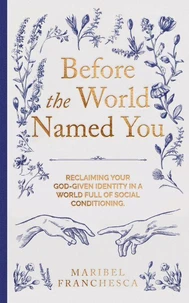 Before the World Named You