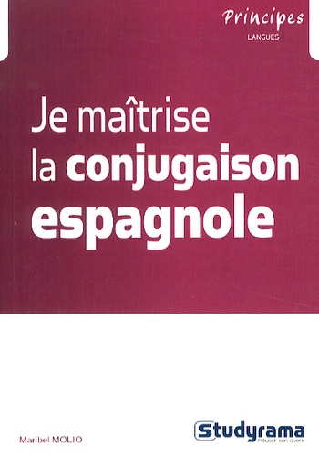 Maribel Molio - Je maîtrise la conjugaison espagnole.