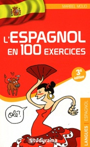 Maribel Molio - L'Espagnol en 100 exercices.