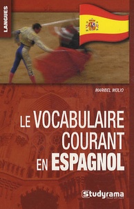 Maribel Molio - Le vocabulaire courant en espagnol.
