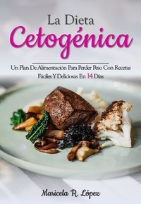  Maricela R. López - La Dieta Cetogénica En 14 Días.