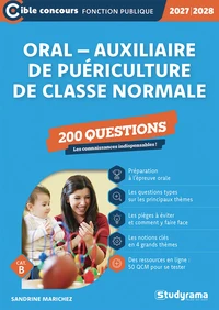 Oral – auxiliaire de puériculture de classe normale – 200 questions (Catégorie B – Concours 2027-2028)