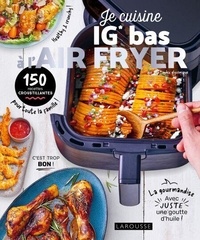 Marie-Élodie Pape - Je cuisine IG BAS à l'air fryer.