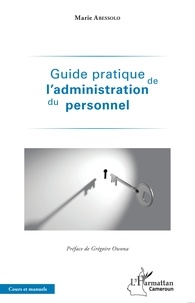 Marie Abessolo - Guide pratique de l'administration du personnel.
