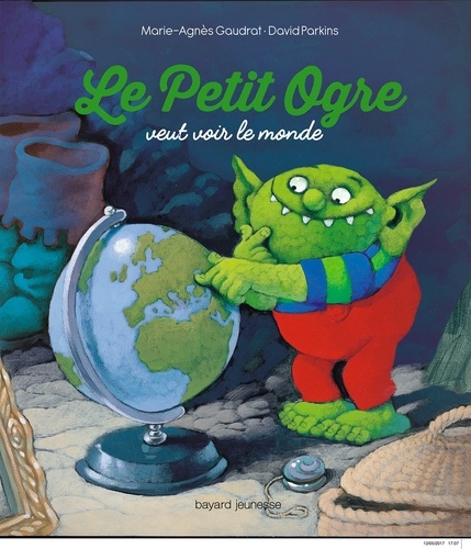 Marie-Agnès Gaudrat-Pourcel et David Parkins - Le petit ogre veut voir le monde.