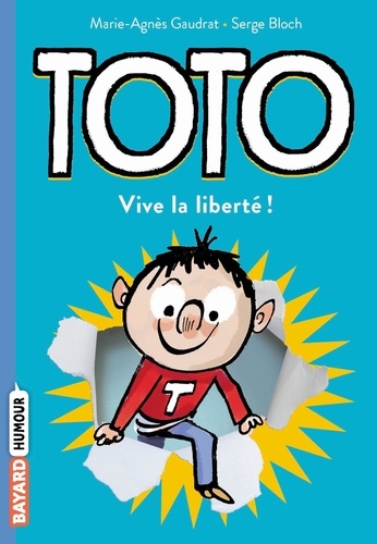 Toto Tome 2 Vive la liberté !