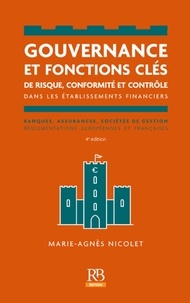 Marie-Agnès Nicolet - Gouvernance et fonctions clés de risque, conformité et contrôle dans les établissements financiers.