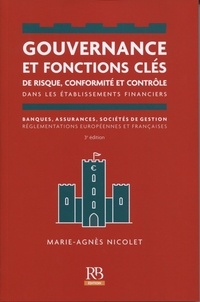 Téléchargez les livres en espagnol pdf Gouvernance et fonctions clés de risque, conformité et contrôle dans les établissements financiers par Marie-Agnès Nicolet (French Edition) 