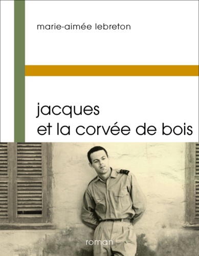 Jacques et la corvée de bois - Occasion