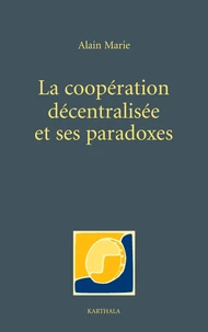La coopération décentralisée et ses paradoxes