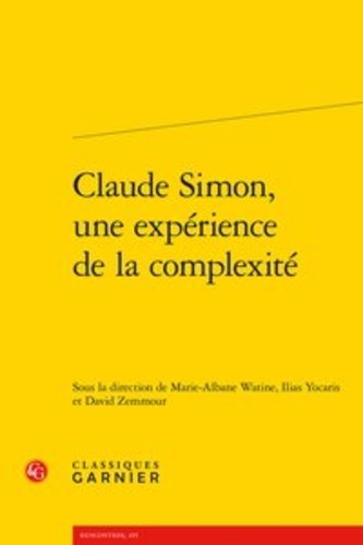 Claude Simon, une expérience de la complexité