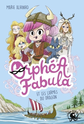 Orphéa Fabula  Orphea Fabula et les larmes du dragon