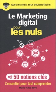 Téléchargez des ebooks gratuits pour ipod nano Le marketing digital pour les nuls en 50 notions clés 9782412047682 CHM
