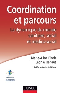 Marie-Aline Bloch et Léonie Hénaut - Coordination et parcours..