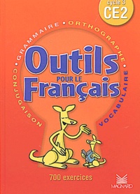 Marie-Aline Le Boucher - Outils Pour Le Francais Ce2.