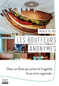 Marie Aline - Les bouffeurs anonymes.
