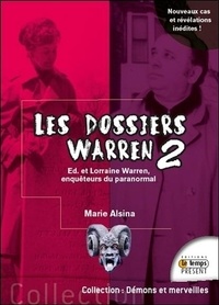 Gratuit pour télécharger bookd Les dossiers Warren  - Tome 2, Ed et Lorraine Warren explorateurs du paranormal (French Edition) par Marie Alsina 9782351852903
