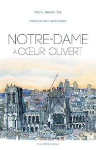 Notre-Dame à coeur ouvert