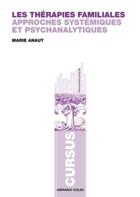 Les thérapies familiales - Approches systémiques et psychanalytiques.pdf