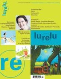 Marie-Andrée Arsenault et Sébastien Chartrand - Lurelu. Vol. 41 No. 1, Printemps-Été 2018.