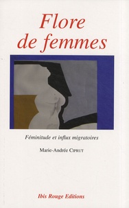 Flore de femmes - Féminitude et influx migratoires.pdf