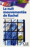 Marie-Andrée Clermont - La nuit mouvementée de Rachel - Niveau 6.